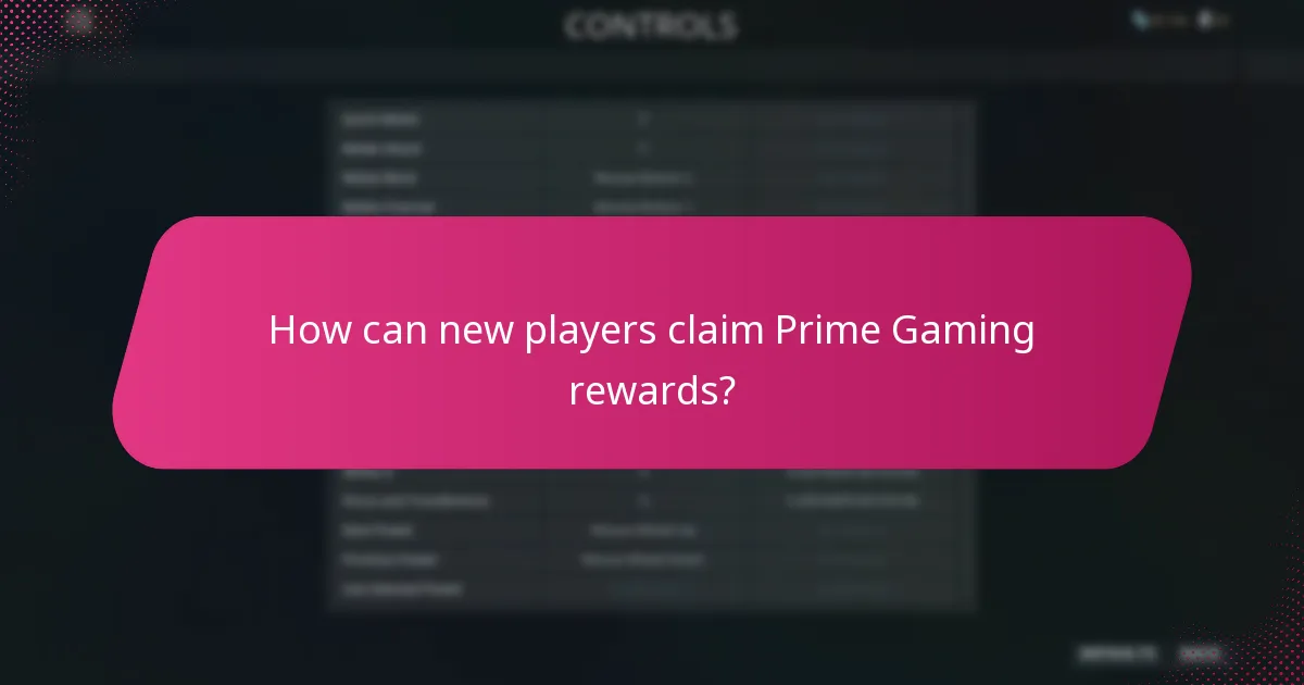 How can new players claim Prime Gaming rewards?